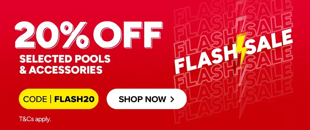 Flash Sale - Save 20% on selected Pools with code FLASH20