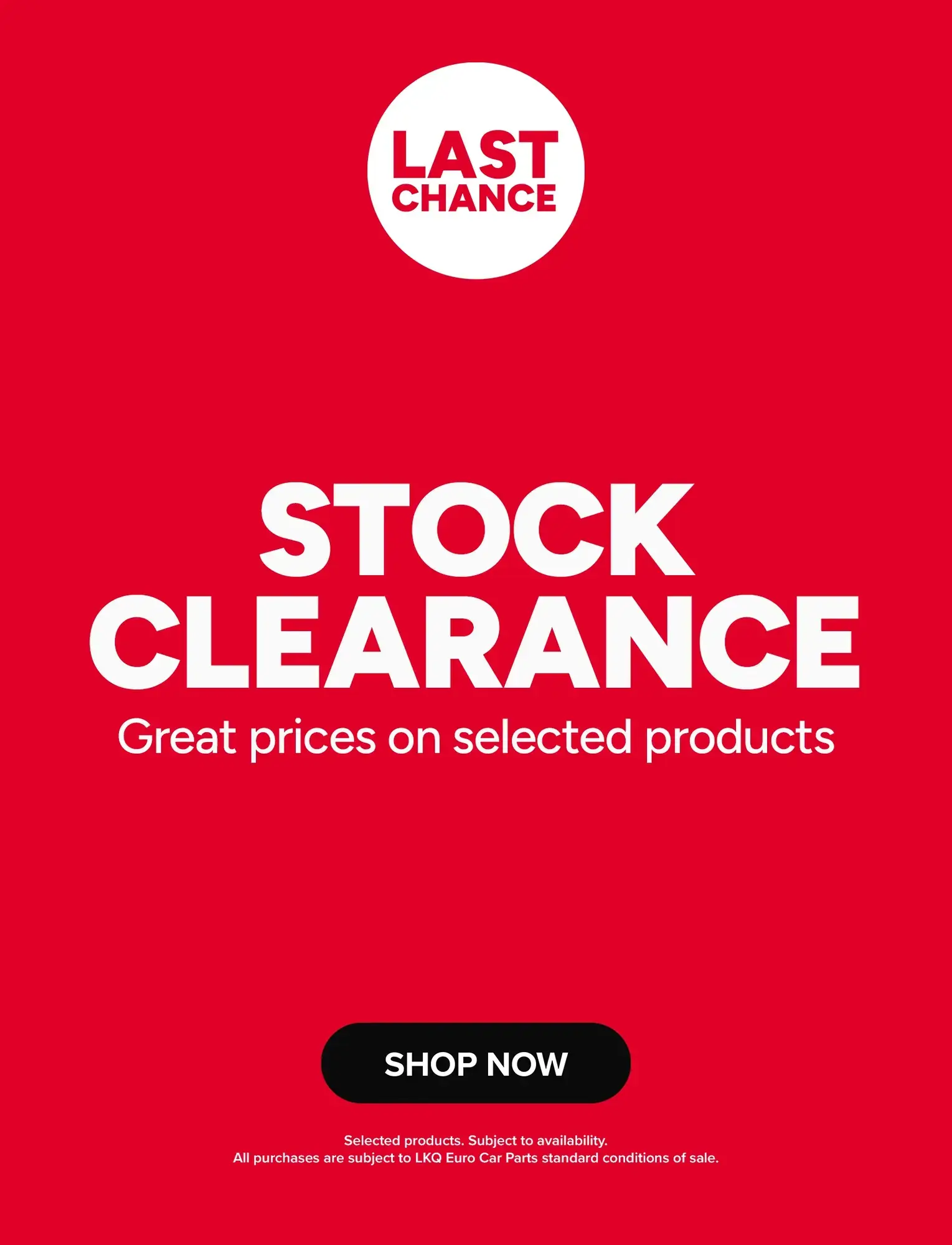 Last chance - stock clearance