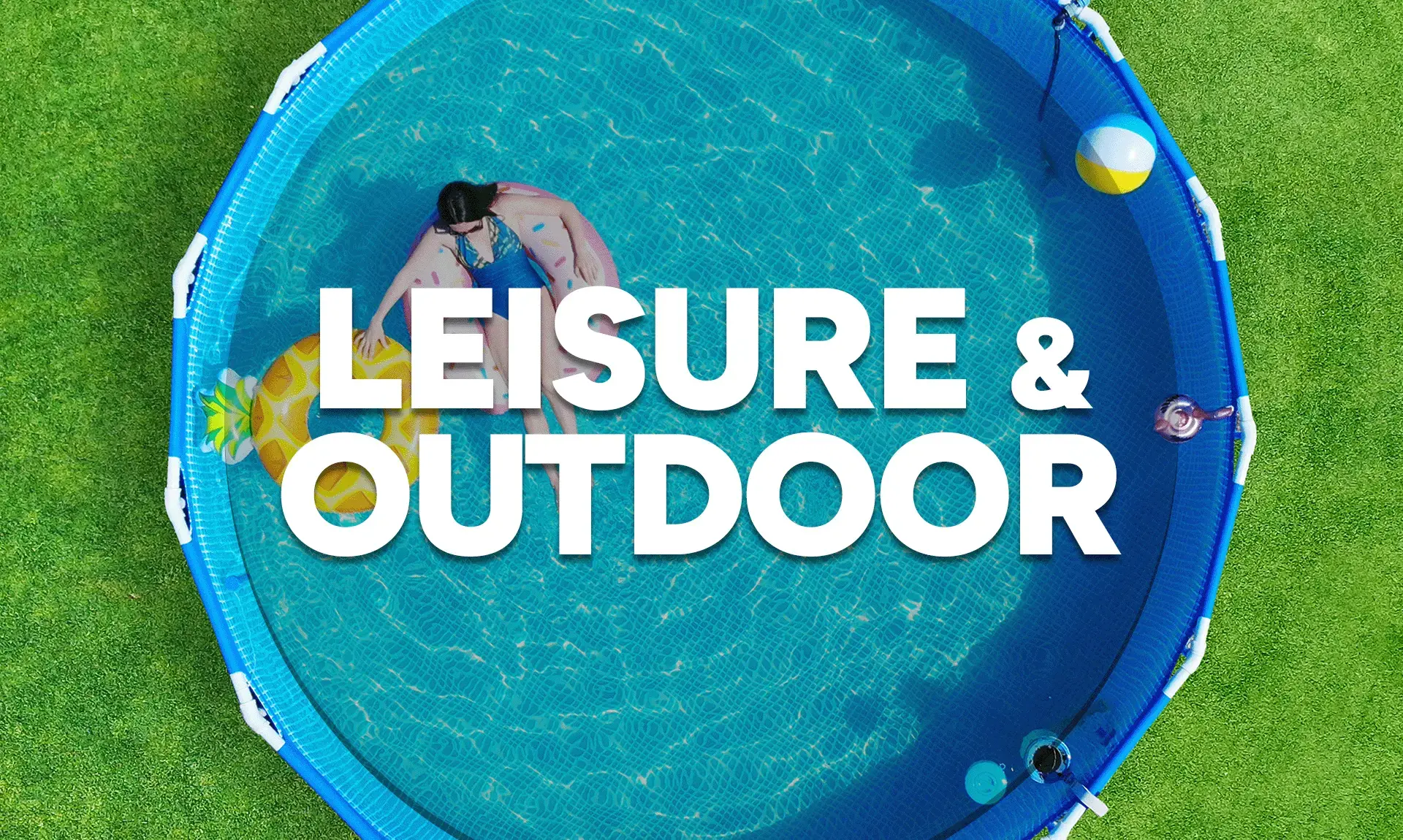 Leisure and Outdoor
