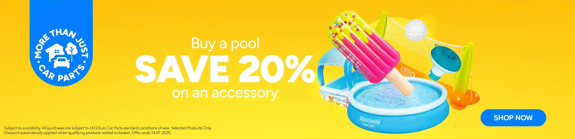 Buy a Pool save 20% on Accessories