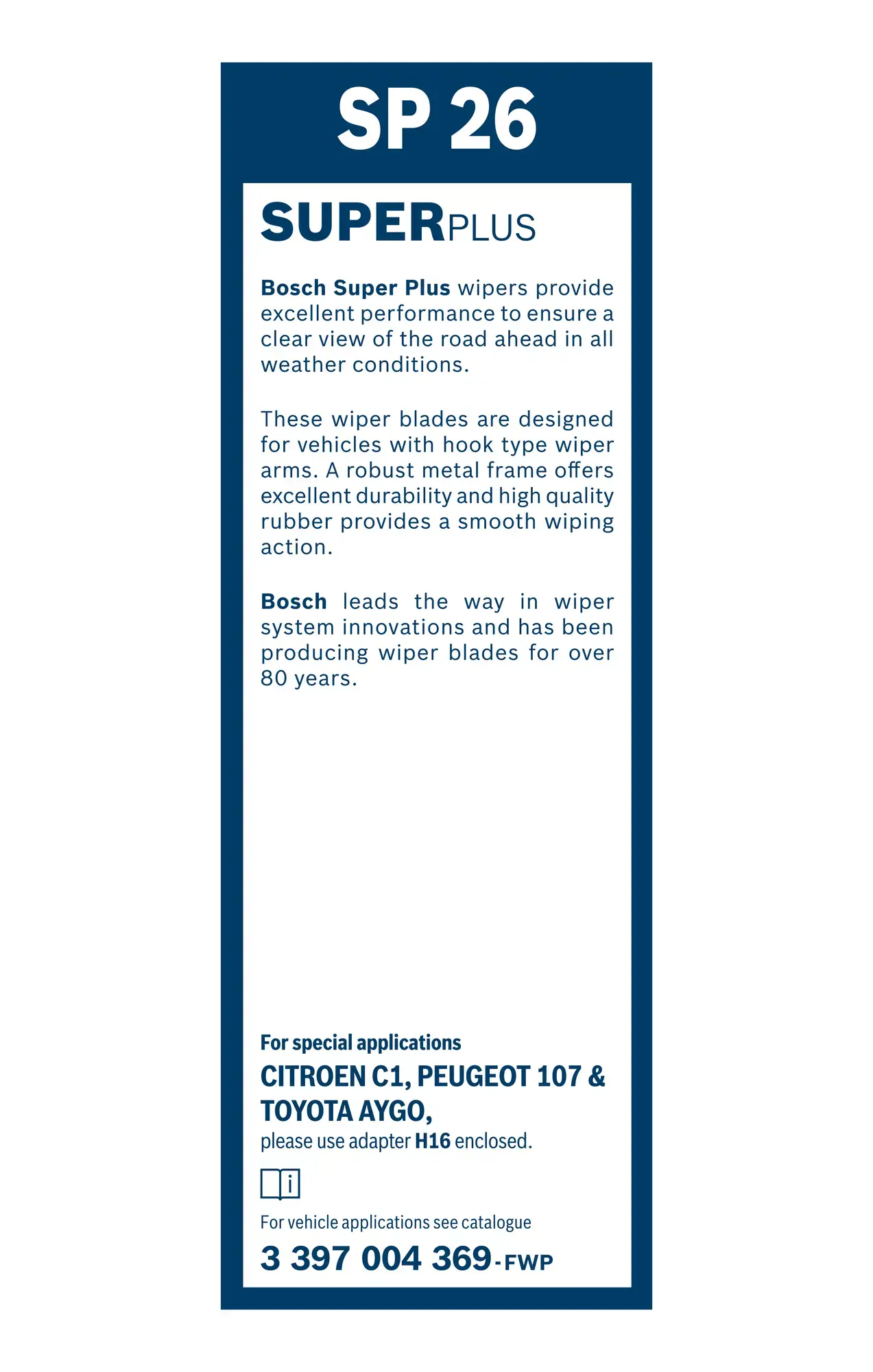 Bosch Super Plus Single Universal Wiper Blade SP26